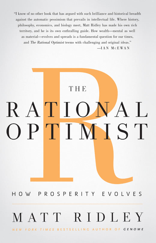 The Rational Optimist: How Prosperity Evolves