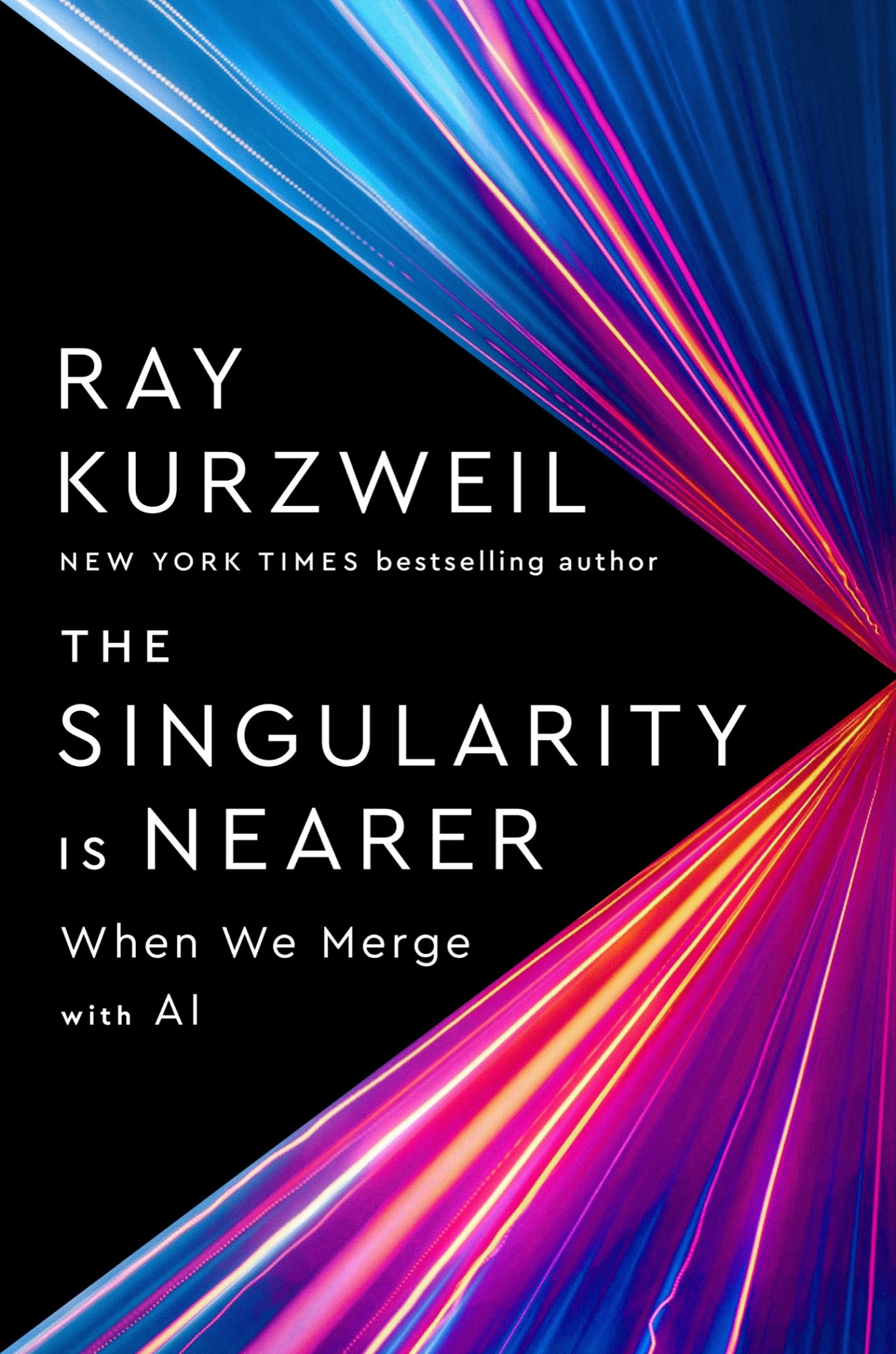 The Singularity Is Nearer: When We Merge With AI