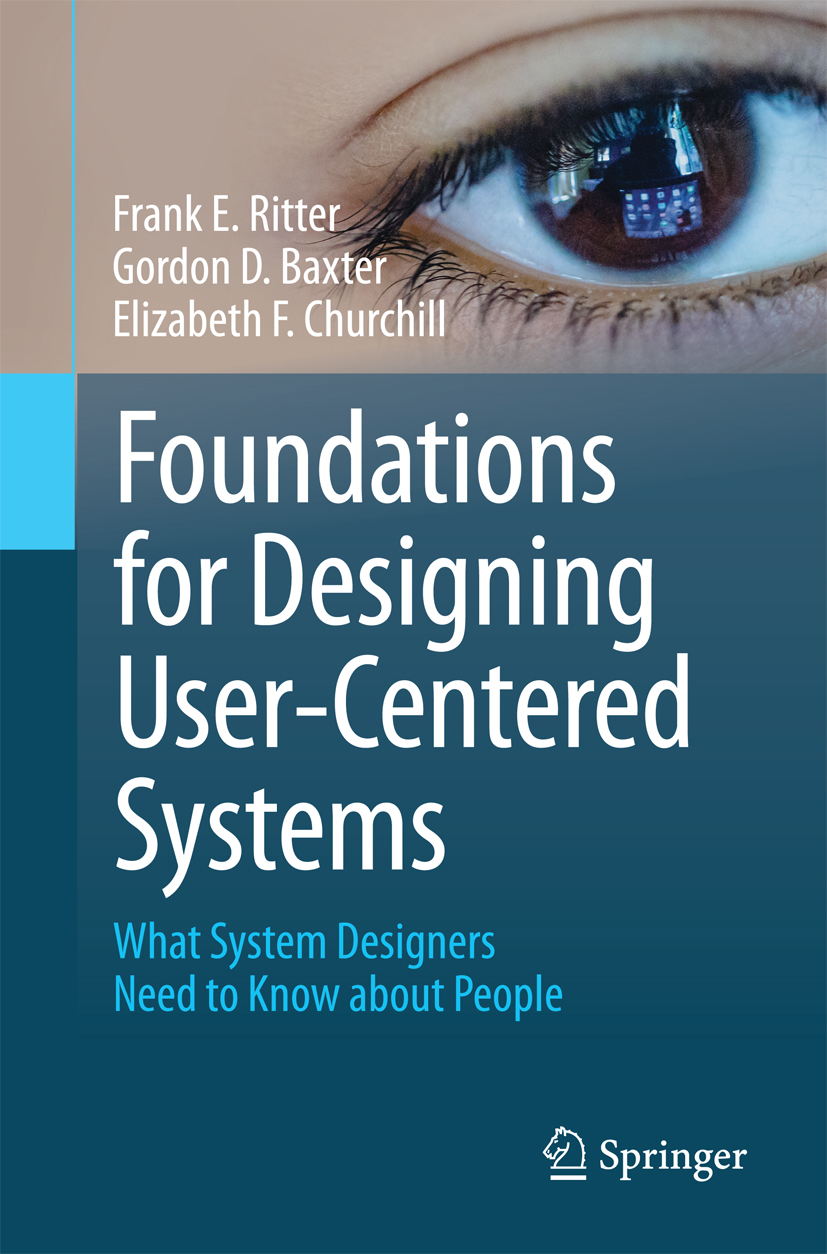 Foundations for Designing User-Centered Systems: What System Designers Need to Know About People