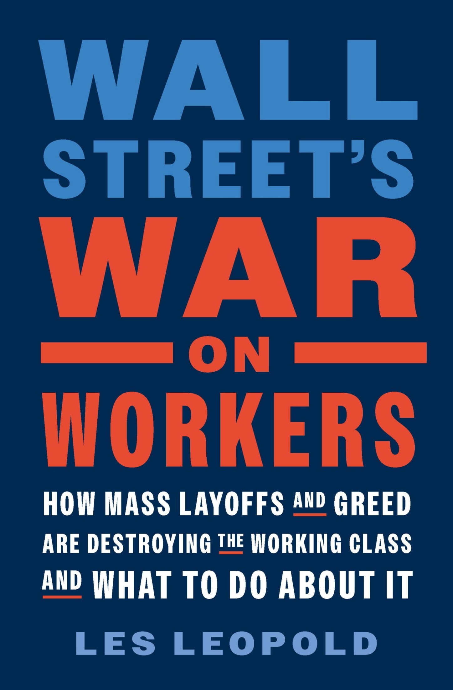 The Looting of America: How Wall Street's Game of Fantasy Finance Destroyed Our Jobs, Pensions, and Prosperity—and What We Can Do About It