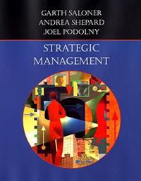 Strategic Management - Garth Saloner & Andrea Shepard & Joel Podolny